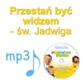 Przestań być widzem - św. Jadwiga.jpg