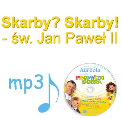 Skarby Skarby! - św. Jan Paweł II. Jan Paweł II.jpg