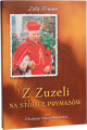 Z Zuzeli na Stolicę Prymasów